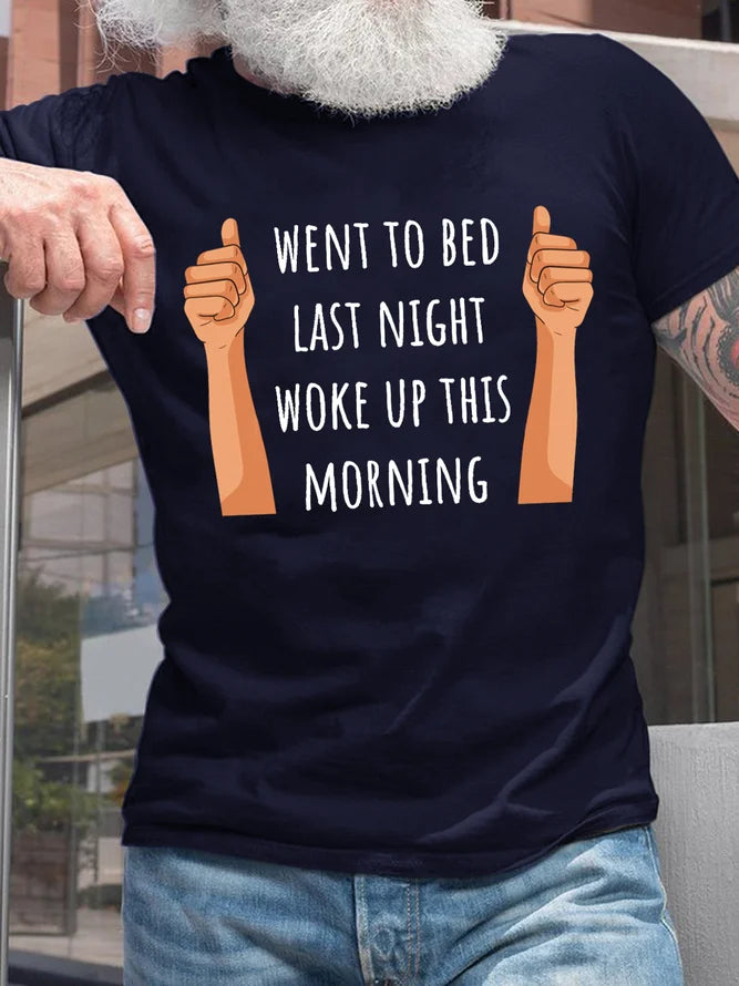 Men's Went To Bed T-shirt