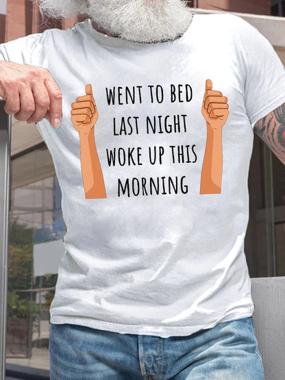 Men's Went To Bed T-shirt